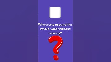 What runs around the whole yard without moving? #riddles #shorts