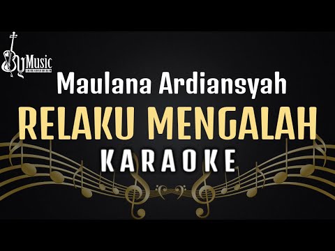 Maulana Ardiansyah – Relaku Mengalah Karaoke [Ska Reggae]