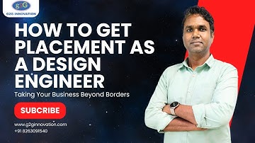 How to get placement as a Design Engineer in Campus Drive | Career Series | G2G Innovation