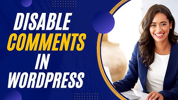 How to Disable Comments in WordPress (Step by Step)