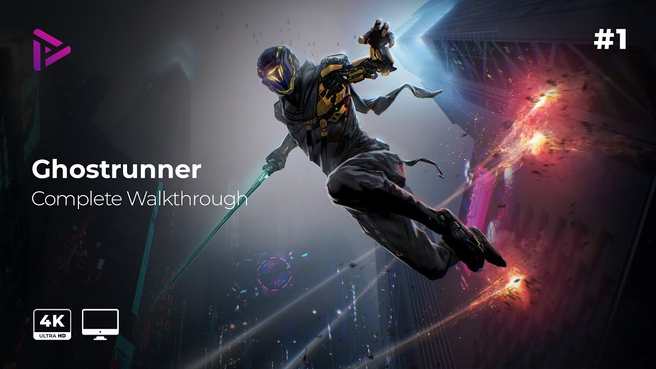 Ghostrunner Walkthrough - Ep1 [PC Gameplay][4k  - 60fps - RTX][No Commentary]