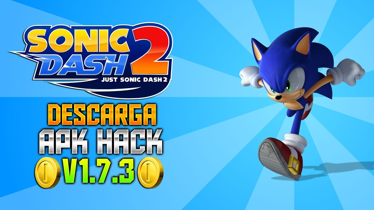 SONIC DASH 2¡HACK!MONEDAS Y ESTRELLAS ILIMITADASV1.7.3¡2016!APK