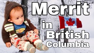 A visit to a snowy town in Merrit B.C