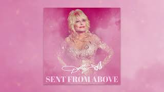 Video thumbnail of "Dolly Parton - Sent From Above (Audio)"