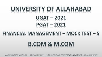 FINANCIAL MANAGEMENT MCQ PART 5 | UGAT PGAT 2021 |  B.COM - M.COM UNIVERSITY OF ALLAHABAD