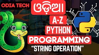 Python String Explained in Odia | Odia Tech | Beginner Guide