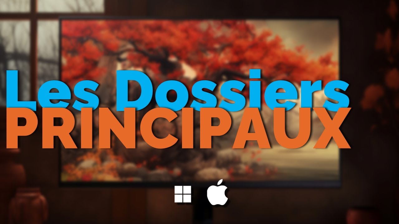 Dossiers principaux Bureau, Téléchargements, Documents : comment ORGANISER vos dossiers sur PC/ Mac