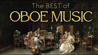 The Best of Oboe Music - Cathartic Classics