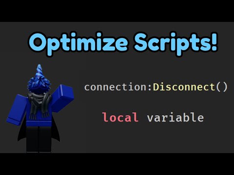 How to optimize your scripts in Roblox Studio!