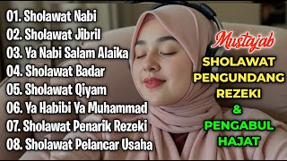 KUMPULAN SHOLAWAT VIRAL TERBARU 2025 | SHOLAWAT JIBRIL PEMBUKA REJEKI, SHOLAWAT BUSYRO, NARIYAH