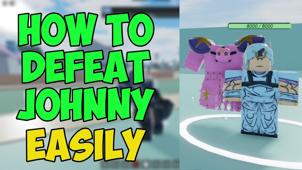 HOW TO DEFEAT JOHNNY EASILY IN STAND UPRIGHT REBOOTED