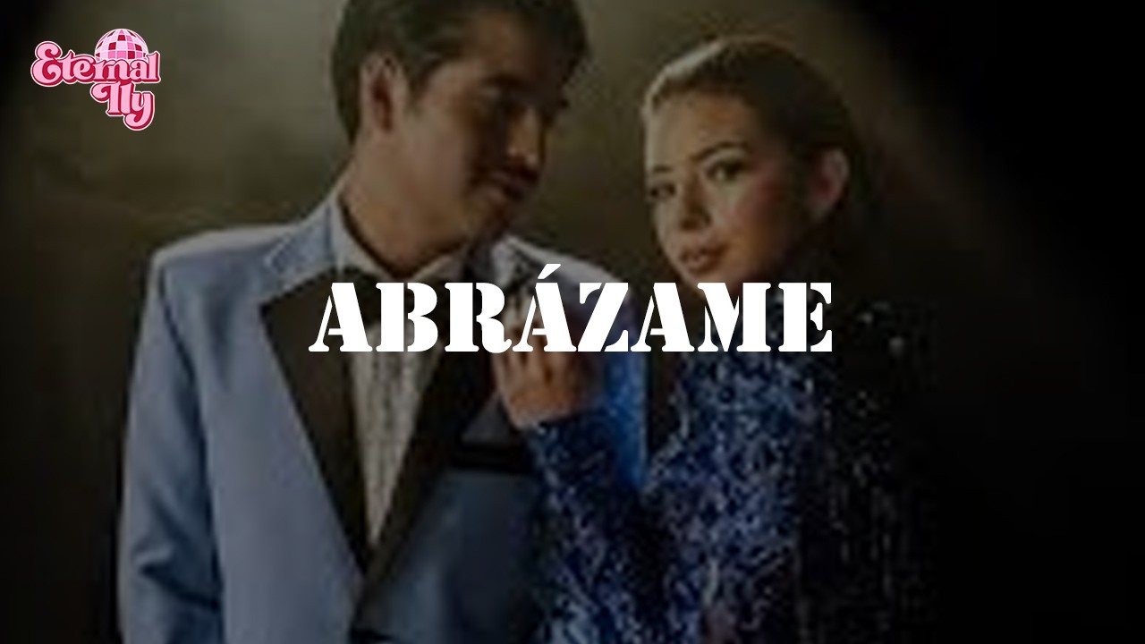 Ángela Aguilar, Felipe Botello - Abrázame (Letra)