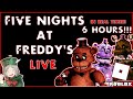 🔴 FIVE NIGHTS AT FREDDYS IN REAL TIME! THE NIGHTGUARD LOCKS IN FOR SIX HOURS! | Fnaf Co-Op