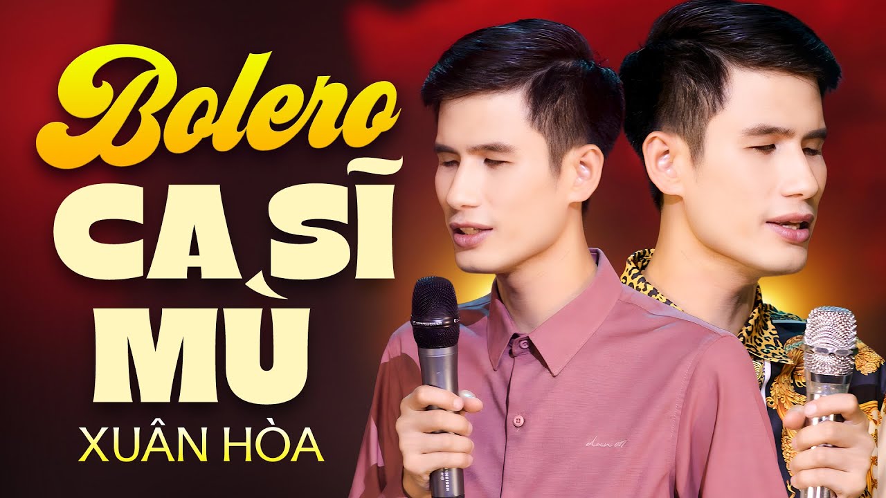 Nghe Ca Sĩ Mù Xuân Hòa hát Bolero Hay Hơn Cả Ca Sĩ Chuyên Nghiệp