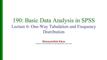 190 |One-Way| Tabulation| or |Frequency| Distribution| in SPSS|