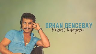 Orhan Gencebay - Hayat Kavgası