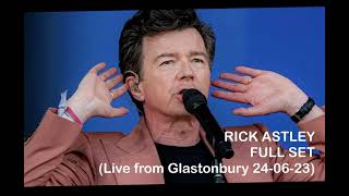 Rick Astley (Live From Glastonbury 2023) (Pyramid Stage) Full Set 24-06-23