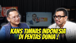 Kupas Tuntas Target Timnas Dengan Shin Tae Yong Bersama Arya Sinulingga Dan Budi Setiawan