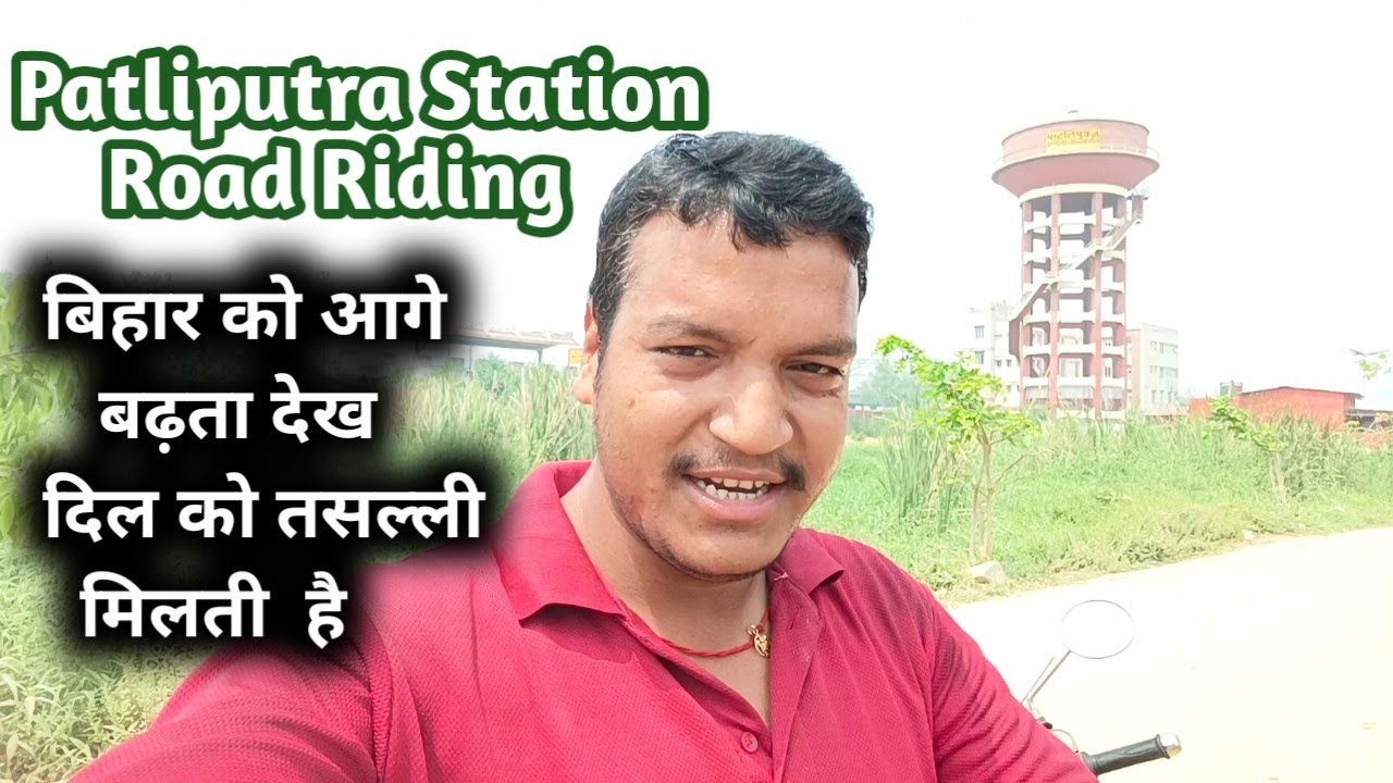 Patliputra Station Road l Patliputra Station Road Riding l Patliputra Road l Travel With Deelip
