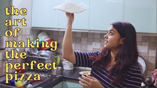 the art of making the perfect pizza | 20 things in my 20s