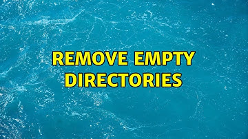 Remove empty directories (2 Solutions!!)
