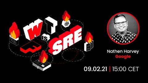 WTF is SRE with Nathen Harvey