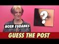 Noen Eubanks - Guess The Post