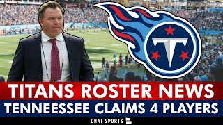 Famous Tennessee Titans CLAIM 4 Players Off Waivers + Titans Practice Squad Revealed | Titans News Wealth