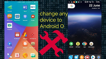 How to get android o features on any Android phone without root