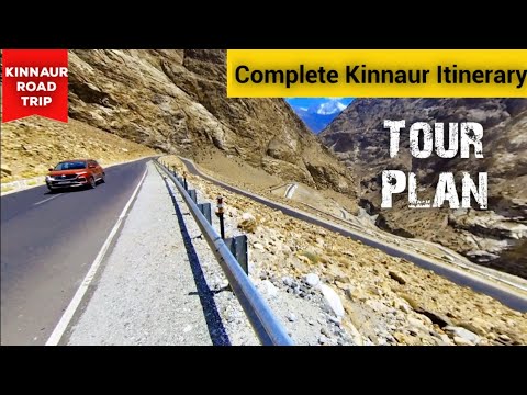 Complete Kinnaur Tour Guide. Places to See in Kinnaur Itinerary. Delhi to Kinnaur Road Trip Himachal