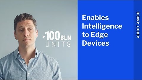 Adding Intelligence to Edge Devices with Ambiq Solutions