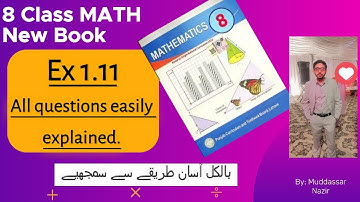 Class 8th Math New Book Exercise 1.11 | Class 8 Math EX 1.11 complete | SNC