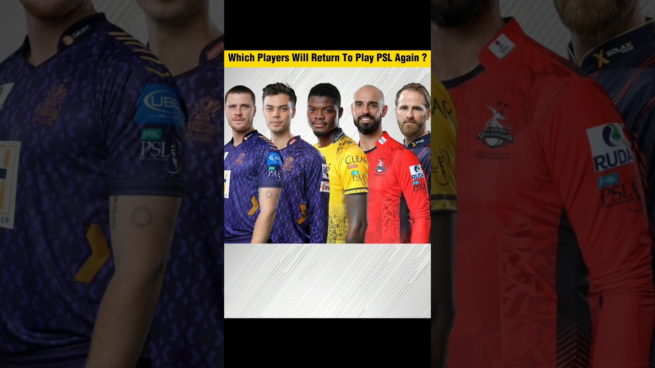 Which players will return to play PSL again ? 