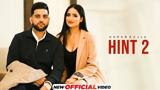 Hint 2 : Karan Aujla Karan Aujla New Song | Latest Punjabi Songs 2022