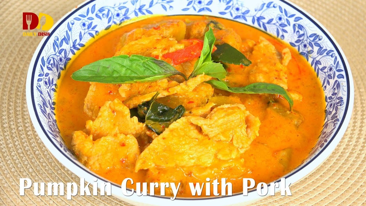 Pumpkin Curry with Pork | Thai Food |Gang Fakthong Moo | แกงฟักทองกับหมู