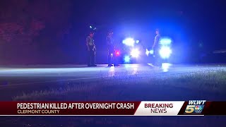 Pedestrian killed after overnight crash in Clermont County by WLWT 208 views 13 hours ago 2 minutes, 20 seconds
