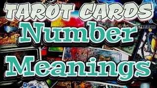 Tarot Cards Number Meanings (Ace-Ten)