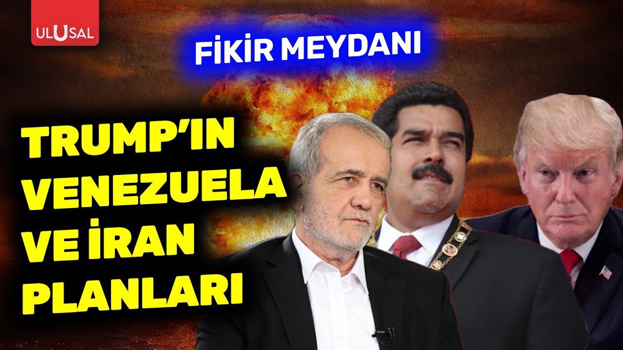 Trump'ın Venezuela ve İran planları ve Türkiye'nin durumu | Adnan Türkkan ile Fikir Meydanı 