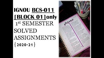 IGNOU BCS-011 (COVERS BLOCK 1ONLY) Solved Assignment 2020-21 || BCA 1st semester.