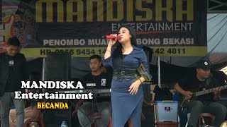 BECANDA | MANDISKA Entertainment | JJS ENTERTAINMENT