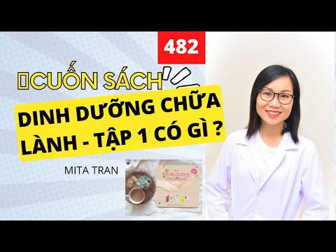 Video #482. Cuốn sách Dinh dưỡng chữa lành - Tập 1 - Mita... - youtube