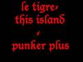 le tigre - Punker plus