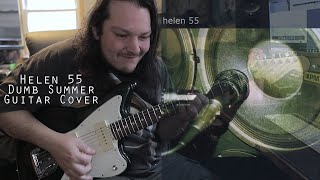 Helen 55 - Dumb Summer [Guitar Cover]