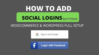 How to add social login in wordpress & woocommerce websites [wordpress coding]
