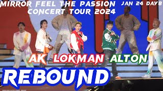 Video-Miniaturansicht von „[4K] Anson Kong X Alton X Lokman- REBOUND- MIRROR FEEL THE PASSION CONCERT TOUR 2024.1.24@hnochannel“