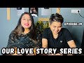 Our love story series  lockdown wala pyar  episode19  yashalsvlogs