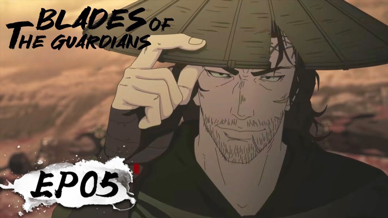 ✨Blades of the Guardians EP 13 [MULTI SUB] 