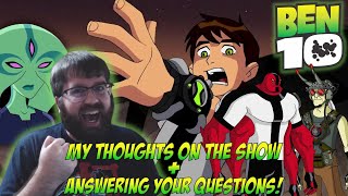Мультфильм Ben 10 My Overall Thoughts On The Show Answering Your Questions