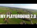 My FPV Playground 2.0