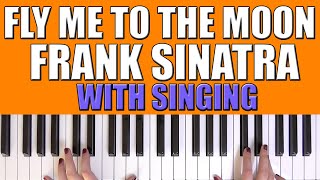 HOW TO PLAY: FLY ME TO THE MOON - FRANK SINATRA